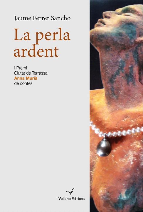 PERLA ARDENT, LA | 9788412076936 | FERRER, JAUME | Llibreria Drac - Llibreria d'Olot | Comprar llibres en català i castellà online