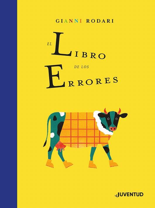 LIBRO DE LOS ERRORES, EL | 9788426146168 | RODARI, GIANNI | Llibreria Drac - Llibreria d'Olot | Comprar llibres en català i castellà online
