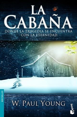 CABAÑA, LA | 9788467034820 | YOUNG, W. PAUL | Llibreria Drac - Llibreria d'Olot | Comprar llibres en català i castellà online