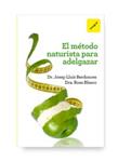 METODO NATURISTA PARA ADELGAZAR, EL | 9788492981700 | BERDONCES, JOSEP LLUIS; BLASCO, M. ROSA | Llibreria Drac - Llibreria d'Olot | Comprar llibres en català i castellà online