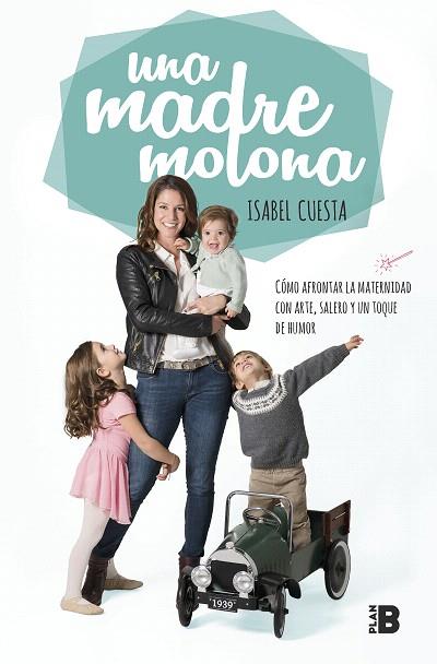 MADRE MOLONA, UNA | 9788417001827 | CUESTA, ISABEL | Llibreria Drac - Librería de Olot | Comprar libros en catalán y castellano online