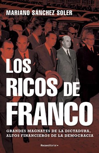RICOS DE FRANCO, LOS | 9788418249112 | SÁNCHEZ, MARIANO | Llibreria Drac - Librería de Olot | Comprar libros en catalán y castellano online