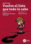 VUELVE EL LISTO QUE TODO LO SABE | 9788415589235 | LÓPEZ, ALFRED | Llibreria Drac - Llibreria d'Olot | Comprar llibres en català i castellà online