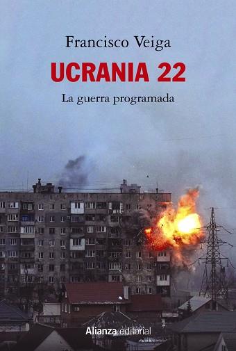 UCRANIA 22: LA GUERRA PROGRAMADA | 9788413629988 | VEIGA, FRANCISCO | Llibreria Drac - Llibreria d'Olot | Comprar llibres en català i castellà online