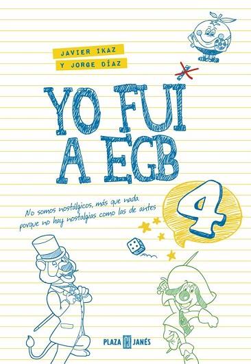YO FUI A EGB 4 | 9788401017612 | DIAZ, JORGE; IKAZ, JAVIER | Llibreria Drac - Llibreria d'Olot | Comprar llibres en català i castellà online