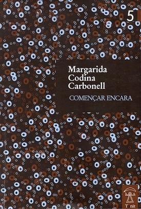 COMENÇAR ENCARA | 9788494317194 | CODINA, MARGARIDA | Llibreria Drac - Llibreria d'Olot | Comprar llibres en català i castellà online