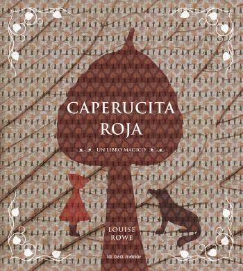 CAPERUCITA ROJA | 9788492766079 | ROWE, LOUISE | Llibreria Drac - Llibreria d'Olot | Comprar llibres en català i castellà online