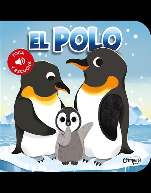 POLO, EL (TOCA Y ESCUCHA) | 9789878151137 | AA.DD. | Llibreria Drac - Llibreria d'Olot | Comprar llibres en català i castellà online