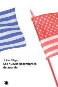 NUEVOS GOBERNANTES DEL MUNDO, LOS | 9788479019839 | PILGER, JOHN | Llibreria Drac - Llibreria d'Olot | Comprar llibres en català i castellà online