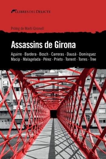 ASSASSINS DE GIRONA | 9788494582684 | AA.VV | Llibreria Drac - Llibreria d'Olot | Comprar llibres en català i castellà online