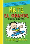 NATE EL GRANDE 3 SOBRE RUEDAS | 9788427201170 | PEIRCE, LINCOLN | Llibreria Drac - Librería de Olot | Comprar libros en catalán y castellano online