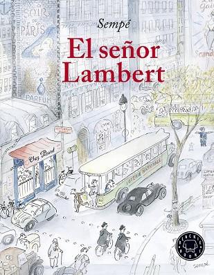 SEÑOR LAMBERT, EL | 9788417059163 | SEMPÉ, JEAN-JACQUES | Llibreria Drac - Llibreria d'Olot | Comprar llibres en català i castellà online