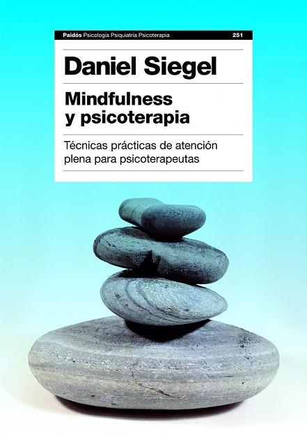 MINDFULNESS Y PSICOTERAPIA | 9788449311550 | SIEGEL, DANIEL J. | Llibreria Drac - Llibreria d'Olot | Comprar llibres en català i castellà online