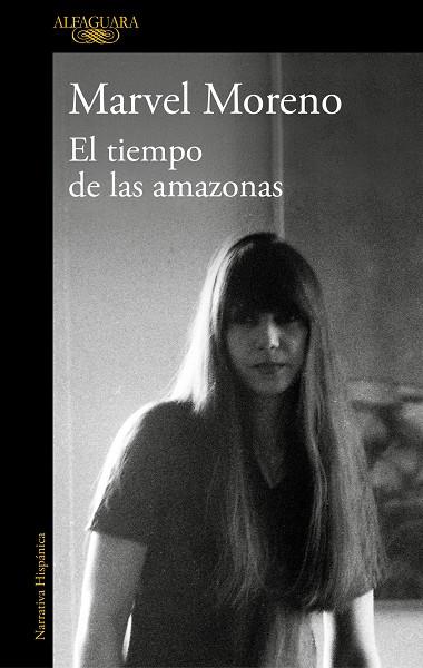 TIEMPO DE LAS AMAZONAS, EL | 9788420454887 | MORENO, MARVEL | Llibreria Drac - Llibreria d'Olot | Comprar llibres en català i castellà online