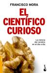 CIENTIFICO CURIOSO, EL | 9788484608493 | MORA, FRANCISCO | Llibreria Drac - Llibreria d'Olot | Comprar llibres en català i castellà online