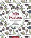 MIS POSTRES | 9788441536852 | ALFARO, ANGELITA | Llibreria Drac - Llibreria d'Olot | Comprar llibres en català i castellà online
