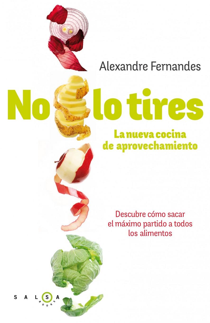 NO LO TIRES | 9788415193340 | FERNANDES, ALEXANDRE | Llibreria Drac - Llibreria d'Olot | Comprar llibres en català i castellà online