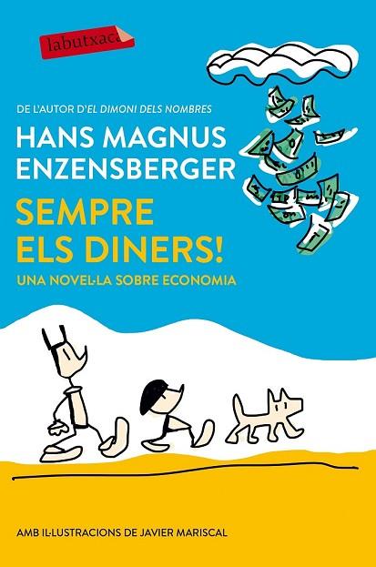 SEMPRE ELS DINERS! | 9788417031008 | ENZENSBERGER, HANS MAGNUS | Llibreria Drac - Llibreria d'Olot | Comprar llibres en català i castellà online