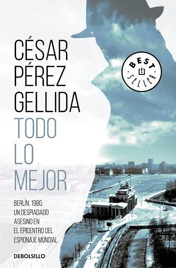TODO LO MEJOR | 9788466348119 | PÉREZ GELLIDA, CÉSAR | Llibreria Drac - Librería de Olot | Comprar libros en catalán y castellano online