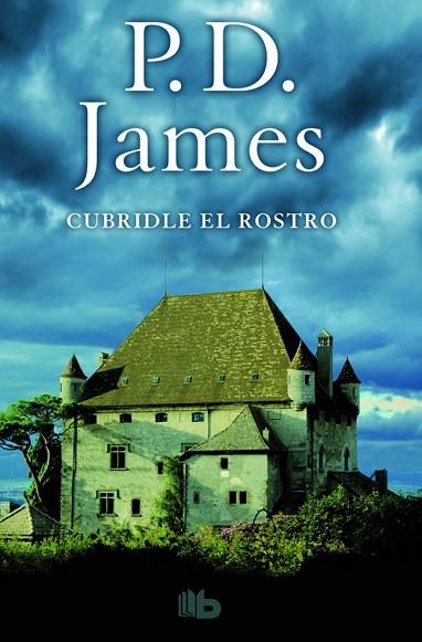CUBRIDLE EL ROSTRO | 9788490703144 | JAMES, P.D. | Llibreria Drac - Librería de Olot | Comprar libros en catalán y castellano online