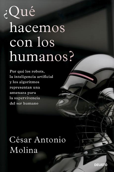 ¿QUÉ HACEMOS CON LOS HUMANOS? | 9788423436323 | MOLINA, CÉSAR ANTONIO | Llibreria Drac - Llibreria d'Olot | Comprar llibres en català i castellà online