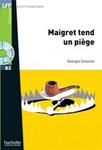 MAIGRET TEND UN PIEGE (NIVEAU B2) +CD | 9782011557551 | SIMENON, GEORGES | Llibreria Drac - Llibreria d'Olot | Comprar llibres en català i castellà online