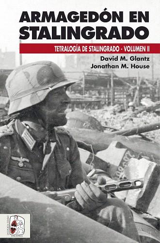 ARMAGEDÓN EN STALINGRADO VOL 2 | 9788494954009 | GLANTZ, DAVID M.;  HOUSE, JONATHAN M. | Llibreria Drac - Llibreria d'Olot | Comprar llibres en català i castellà online