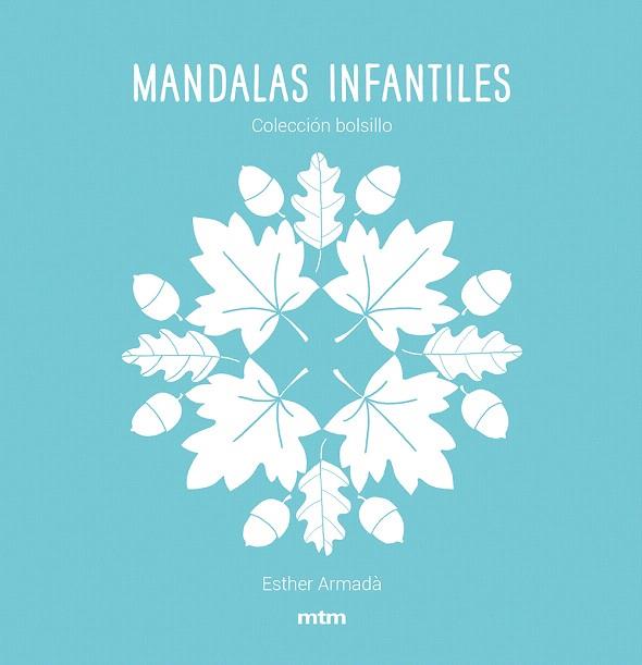 MANDALAS INFANTILES | 9788417165499 | ARMADÀ, ESTHER | Llibreria Drac - Librería de Olot | Comprar libros en catalán y castellano online
