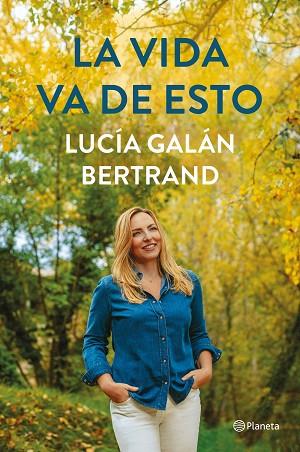 VIDA VA DE ESTO, LA | 9788408252900 | GALÁN, LUCÍA | Llibreria Drac - Llibreria d'Olot | Comprar llibres en català i castellà online