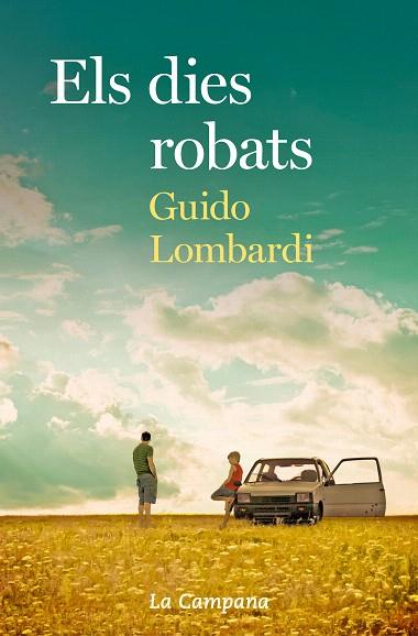 DIES ROBATS, ELS | 9788416863723 | LOMBARDI, GUIDO | Llibreria Drac - Llibreria d'Olot | Comprar llibres en català i castellà online
