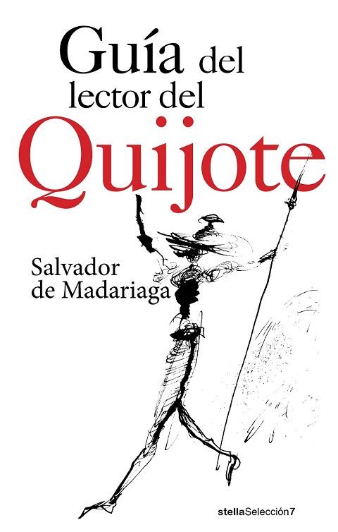 GUÍA DEL LECTOR DEL QUIJOTE | 9788416541416 | DE MADARIAGA, SALVADOR | Llibreria Drac - Llibreria d'Olot | Comprar llibres en català i castellà online