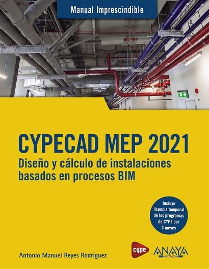 CYPECAD MEP 2021 | 9788441543638 | REYES, ANTONIO MANUEL | Llibreria Drac - Librería de Olot | Comprar libros en catalán y castellano online