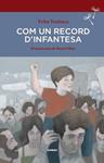 COM UN RECORD D'INFANTESA | 9788494373688 | VENTURA, FELIU | Llibreria Drac - Llibreria d'Olot | Comprar llibres en català i castellà online