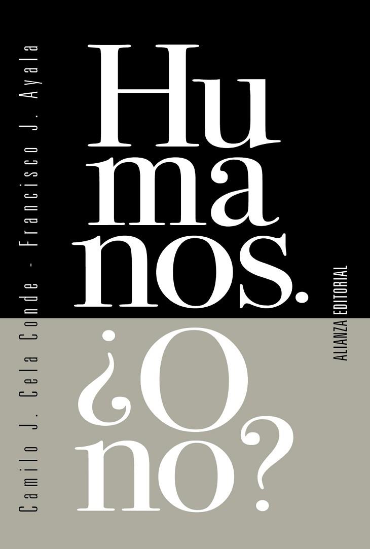 HUMANOS. ¿O NO? | 9788413620985 | CELA CONDE, CAMILO J; AYALA, FRANCISCO J. | Llibreria Drac - Llibreria d'Olot | Comprar llibres en català i castellà online