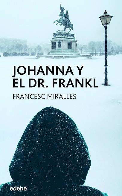 JOHANNA Y EL DR. FRANKL (PERISCOPIO) | 9788468359052 | MIRALLES, FRANCESC | Llibreria Drac - Llibreria d'Olot | Comprar llibres en català i castellà online