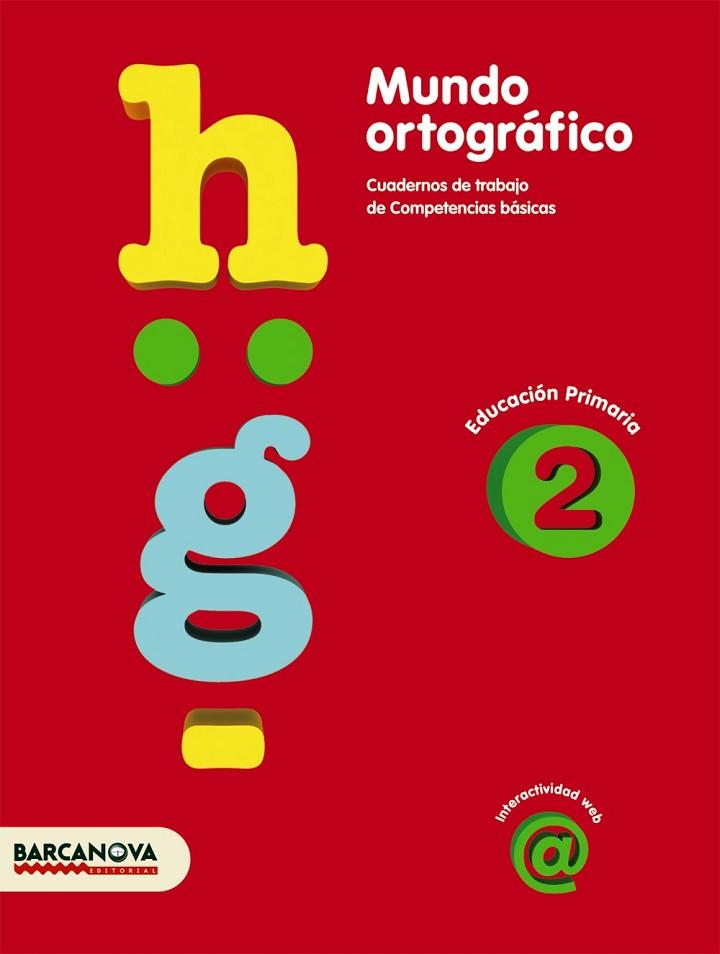 MUNDO ORTOGRAFICO 2 | 9788448925413 | CAMPS, MONTSERRAT/SERRA, LLUÏSA | Llibreria Drac - Llibreria d'Olot | Comprar llibres en català i castellà online