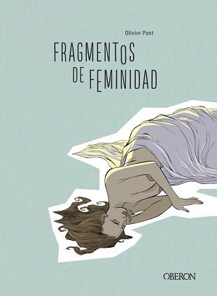 FRAGMENTOS DE FEMINIDAD | 9788441541351 | PONT, OLIVIER | Llibreria Drac - Llibreria d'Olot | Comprar llibres en català i castellà online
