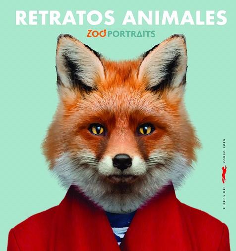 RETRATOS ANIMALES | 9788494990168 | PORTRAITS, ZOO | Llibreria Drac - Llibreria d'Olot | Comprar llibres en català i castellà online