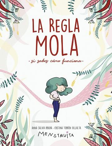 REGLA MOLA, LA | 9788417922986 | SALVIA, ANNA; TORRÓN, CRISTINA | Llibreria Drac - Llibreria d'Olot | Comprar llibres en català i castellà online