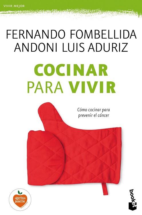 COCINAR PARA VIVIR | 9788423351794 | FOMBELLIDA, FERNANDO; ADURIZ, ANDONI LUIS | Llibreria Drac - Llibreria d'Olot | Comprar llibres en català i castellà online