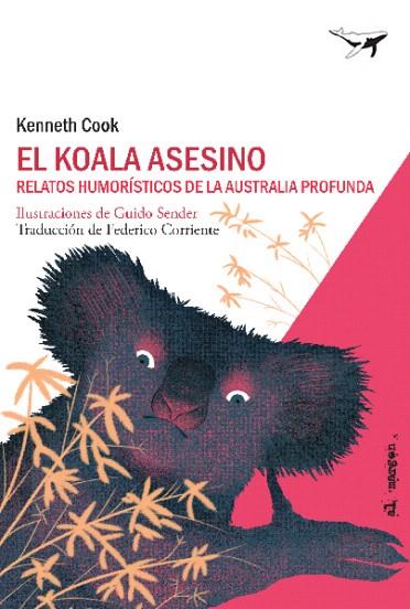 KOALA ASESINO, EL | 9788494850103 | COOK, KENNETH | Llibreria Drac - Llibreria d'Olot | Comprar llibres en català i castellà online