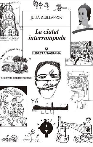 CIUTAT INTERROMPUDA, LA | 9788433915702 | GUILLAMON, JULIÀ | Llibreria Drac - Llibreria d'Olot | Comprar llibres en català i castellà online