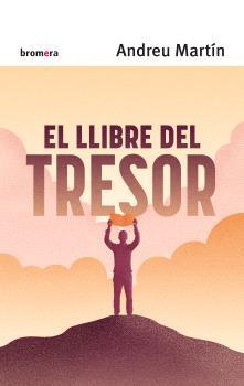 LLIBRE DEL TRESOR, EL | 9788413585444 | MARTIN, ANDREU | Llibreria Drac - Llibreria d'Olot | Comprar llibres en català i castellà online