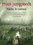 NADIE LO CONOCE | 9788492695270 | JUNGSTEDT, MARI | Llibreria Drac - Llibreria d'Olot | Comprar llibres en català i castellà online