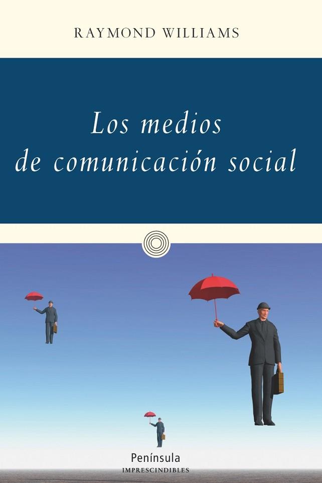 MEDIOS DE COMUNICACIÓN SOCIAL, LOS | 9788499422749 | WILLIAMS, RAYMOND | Llibreria Drac - Llibreria d'Olot | Comprar llibres en català i castellà online