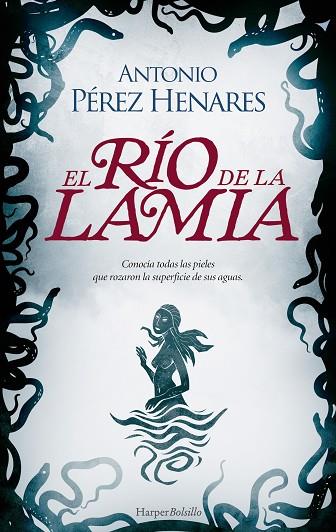 RÍO DE LA LAMIA, EL | 9788419809186 | PÉREZ HENARES, ANTONIO | Llibreria Drac - Llibreria d'Olot | Comprar llibres en català i castellà online