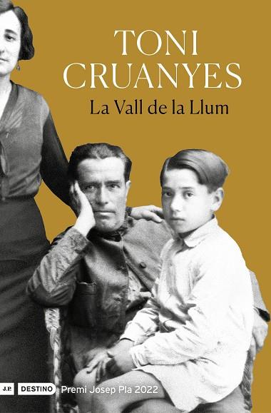 VALL DE LA LLUM, LA (PREMI JOSEP PLA 2022) | 9788497103343 | CRUANYES, TONI | Llibreria Drac - Llibreria d'Olot | Comprar llibres en català i castellà online