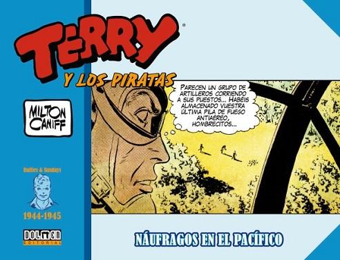 TERRY Y LOS PIRATAS 1944-1945 | 9788419380623 | CANIFF, MILTON | Llibreria Drac - Llibreria d'Olot | Comprar llibres en català i castellà online