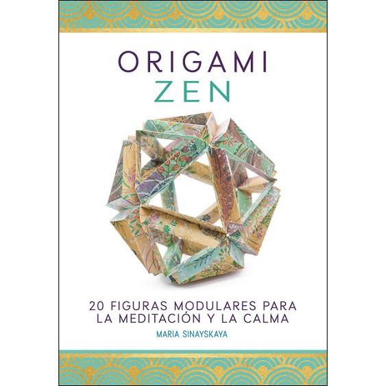ORIGAMI ZEN  | 9780857628879 | SINAYSKAYA, MARIA | Llibreria Drac - Librería de Olot | Comprar libros en catalán y castellano online