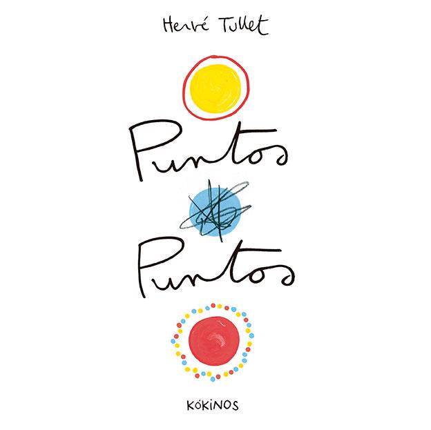 PUNTOS PUNTOS | 9788417074395 | TULLET, HERVÉ | Llibreria Drac - Llibreria d'Olot | Comprar llibres en català i castellà online